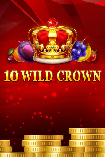 10 Wild Crown бесплатная онлайн игра от лучшего сайта Гранд Казино Казахстан