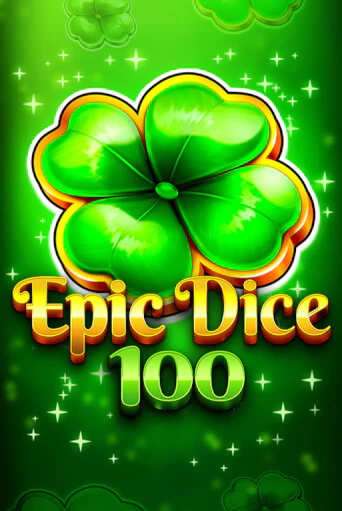 Epic Dice 100 бесплатная онлайн игра от лучшего сайта Гранд Казино Казахстан