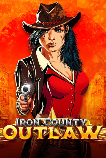 Iron County Outlaw™ бесплатная онлайн игра от лучшего сайта Гранд Казино Казахстан