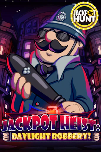 Jackpot Heist: Daylight Robbery бесплатная онлайн игра от лучшего сайта Гранд Казино Казахстан