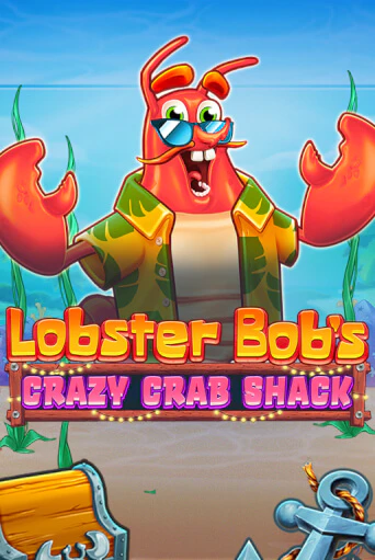Lobster Bob's Crazy Crab Shack бесплатная онлайн игра от лучшего сайта Гранд Казино Казахстан