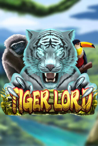 Tiger Lord бесплатная онлайн игра от лучшего сайта Гранд Казино Казахстан